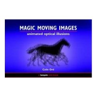 动画小电影书 Magic Moving Images: Animated Optical Illusions