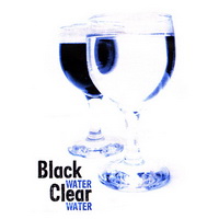 Black Water Clear Water