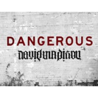 DANGEROUS by daniel+Madison