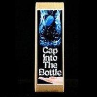 瓶盖入瓶 Cap into the Bottle